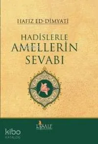 Hadislerle Amellerin Sevabı (Ciltli)