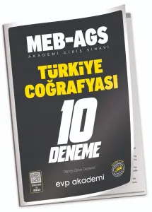 EVP Akademi 2025 MEB-AGS Türkiye Coğrafyası 10 Deneme Çözümlü