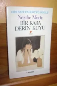 Bir Kara Derin Kuyu