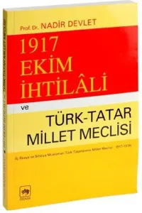 1917 Ekim İhtilali ve Türk-Tatar Meclisi