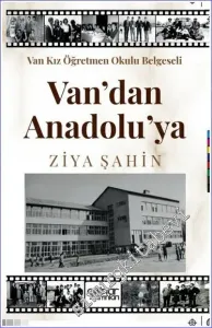 Van Kız Öğretmen Okulu Belgeseli Van'dan Anadolu'ya -         2022