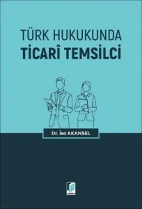 Türk Hukukunda Ticari Temsilci