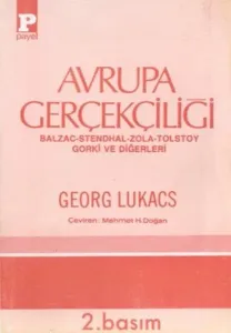Avrupa Gerçekçiliği Balzac Stendhal Zola Tolstoy Gorki ve Diğerleri