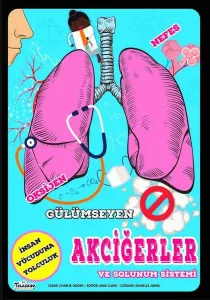 Gülümseyen Akciğerler Ve Solunum Sistemi