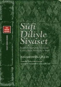 Sufi Diliyle Siyaset; Siyaseti yeniden Düşünmek 2