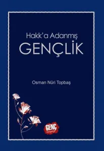 Hakk'a Adanmış Gençlik