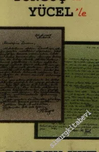Demet'li Yıllar, Tonguç'la, Yücel'le -
