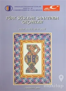 Türk Süsleme Sanatında Geçmeler