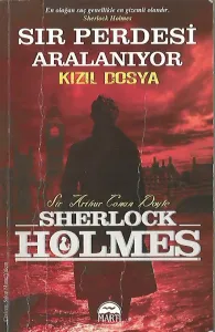 Sır Perdesi Aralanıyor - Kızıl Dosya / Sherlock Holmes