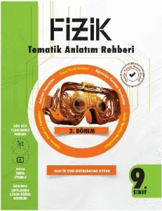 EKSEN 9. SINIF TEMATİK ANLATIM REHBERİ / FİZİK 2.KİTAP