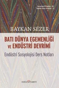 Batı Dünya Egemenliği Ve Endüstri Devrimi