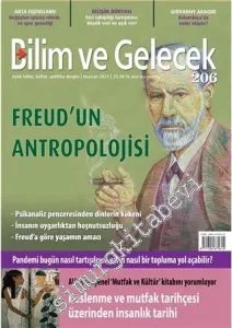 Bilim ve Gelecek Aylık Bilim Kültür Politika Dergisi - Freud'un Antropolojisi - Sayı: 206      Haziran