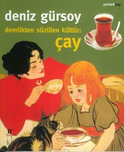 Demlikten Süzülen Kültür: Çay