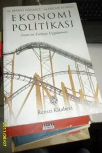 Ekonomi Politikası Teori Ve Türkiye Uygulaması