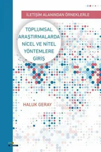 Toplumsal Araştırmalarda Nicel ve Nitel Yöntemlere Giriş Toplumsal Araştırmalarda Nicel ve Nitel Yöntemlere Giriş