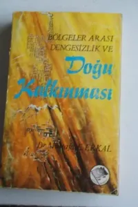 Bölgeler Arası Dengesizlik ve Doğu Kalkınması