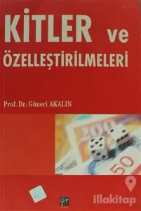 Kitler ve Özelleştirilmeleri
