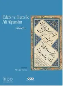 Edebi ve Hattı ile Ali Alparslan