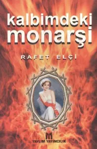 Kalbimdeki Monarşi Kalbimdeki Monarşi