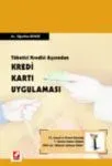 Tüketici Kredisi Açısından Kredi Kartı Uygulaması