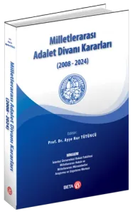 Milletlerarası Adalet Divanı Kararları (2008-2024)