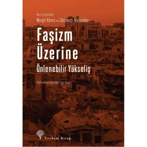 FAŞİZM ÜZERİNE: Önlenebilir Yükseliş