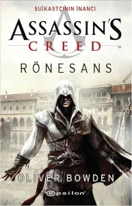 Suikastçının İnancı - Rönesans; Assassin's Creed