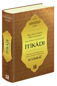 Ehl-i Sünnet Ve'l-Cemaat'in İtikâdı