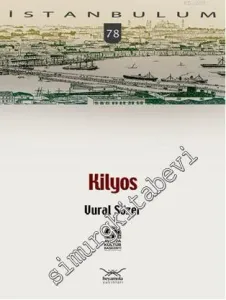 İstanbulum 78: Kilyos -