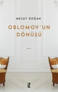 Oblomov’un Dönüşü