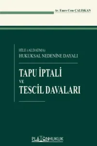 Tapu İptali ve Tescil Davaları