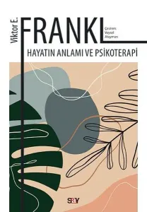 Hayatın Anlamı Ve Psikoterapi