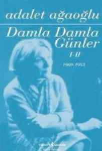 Damla Damla Günler I-II