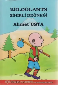 Keloğlan'nın Sihirli Değneği