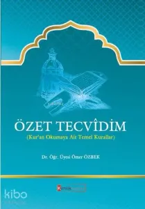 Özet Tecvidim; Kur'an Okumaya Ait Temel Kurallar