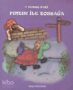 Pembe Pati Fındık ile Tosbağa