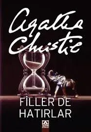 FİLLER DE HATIRLAR