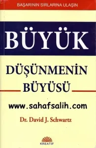 Büyük Düşünmenin Büyüsü Başarının Sırlarına Ulaşın