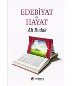 Edebiyat ve Hayat