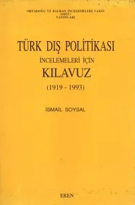 Türk Dış Politikası İncelemeler İçin Klavuz 1919 - 1993