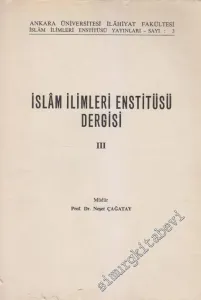 İslâm İlimleri Enstitüsü Dergisi  - Sayı: 3