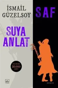 Saf - Suya Anlat