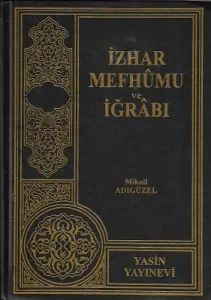 İzhar Mefhumu ve İğrabı