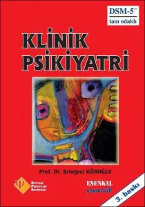 Klinik Psikiyatri DSM 5 Tanı Odaklı