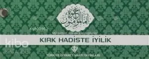 Kırk Hadiste İyilik (Kartela)
