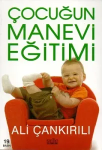 Çocuğun Manevi Eğitimi
