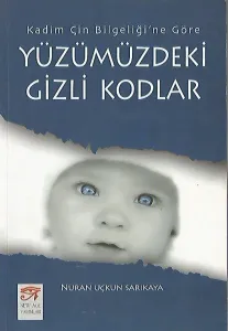Yüzümüzdeki Gizli Kodlar