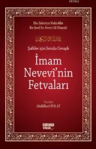 Şafiiler İçin Sorulu Cevaplı İmam Nevevi'nin Fetvaları