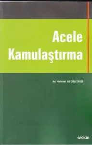 Acele Kamulaştırma