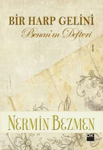 Bir Harp Gelini-Benan'ın Defteri